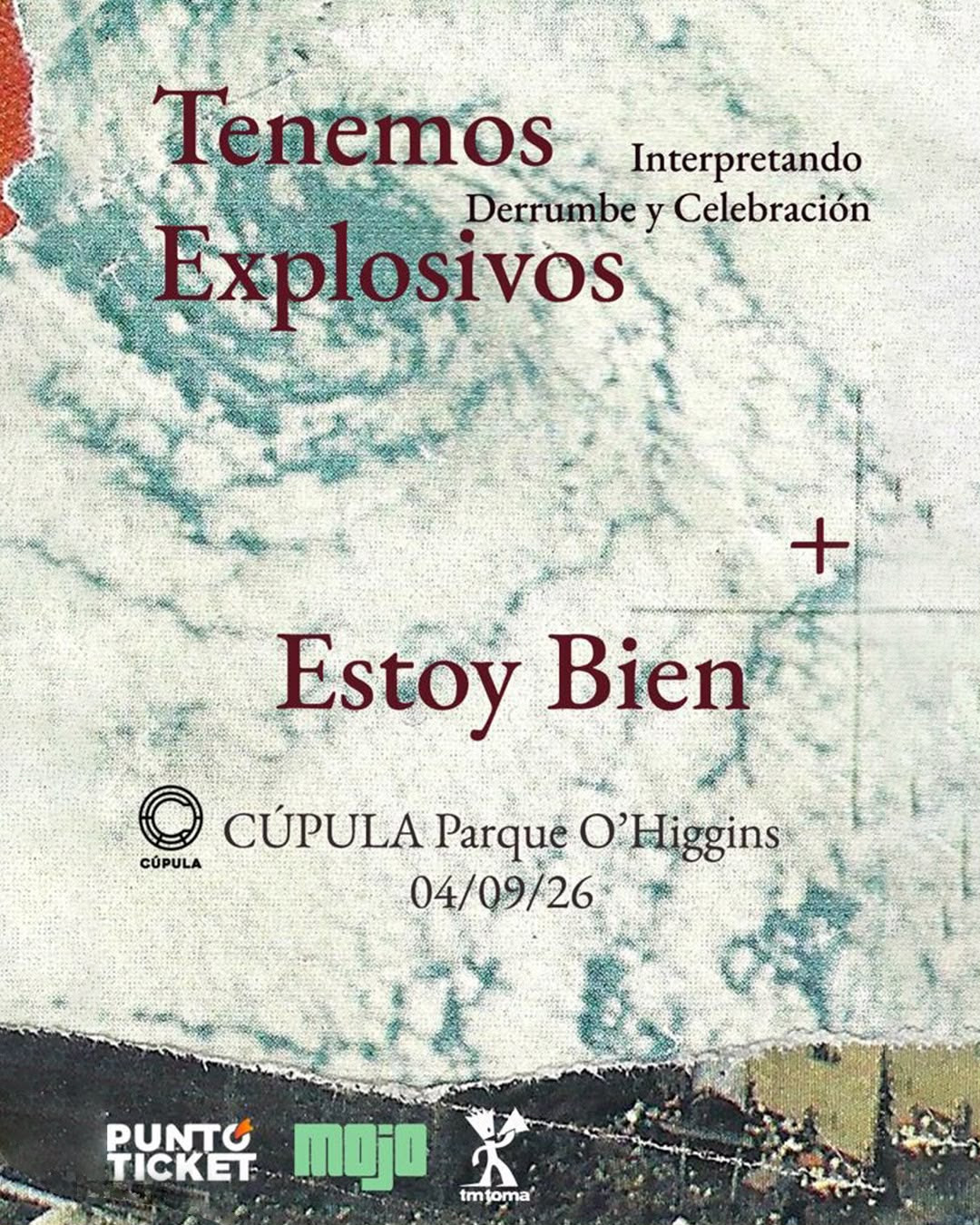 Tenemos Explosivos y Estoy Bien agendan fecha en La Cúpula